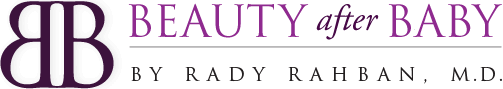 Beauty After Baby by Rady Rahban, M.D.
